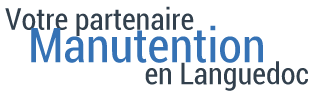 Votre partenaire manutention en languedoc